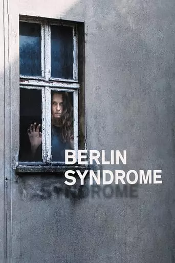 Berlin Syndrome (2017) Watch Online