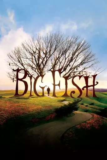 Big Fish (2003) Watch Online