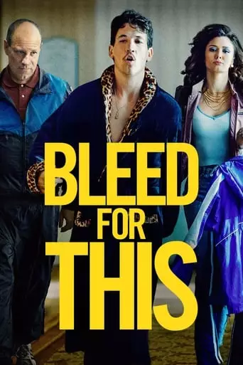 Bleed for This (2016) Watch Online