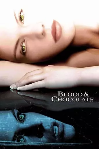 Blood and Chocolate (2007) Watch Online