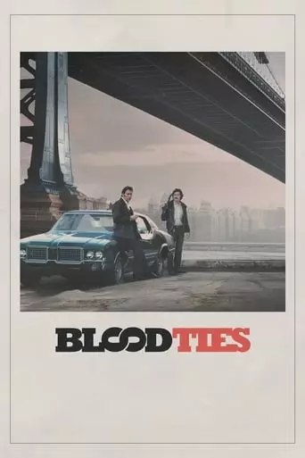 Blood Ties (2013) Watch Online