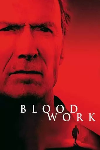 Blood Work (2002) Watch Online