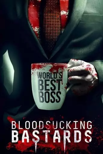 Bloodsucking Bastards (2015) Watch Online