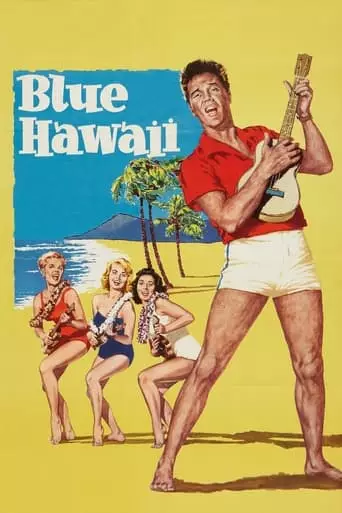Blue Hawaii (1961) Watch Online