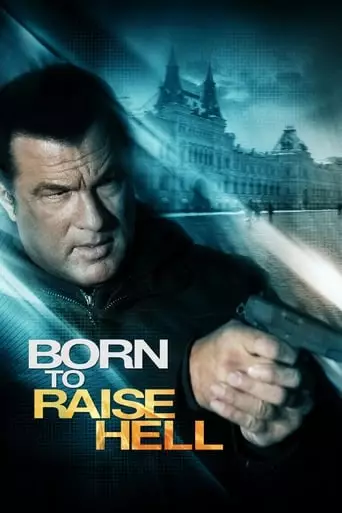 Born to Raise Hell (2010) Watch Online