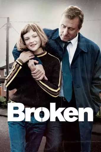 Broken (2012) Watch Online