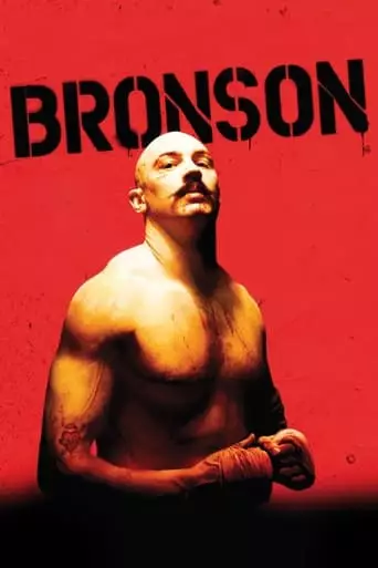 Bronson (2008) Watch Online