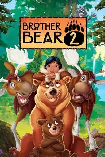 Brother Bear 2 (2006) Watch Online