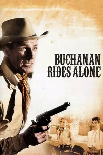 Buchanan Rides Alone (1958) Watch Online