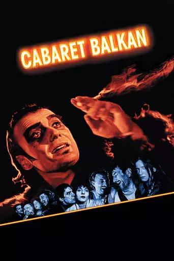Cabaret Balkan (1998) Watch Online