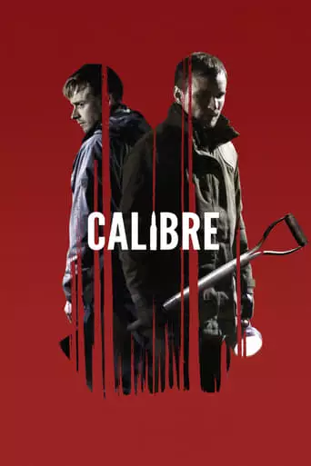 Calibre (2018) Watch Online