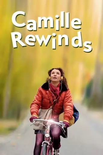 Camille Rewinds (2012) Watch Online