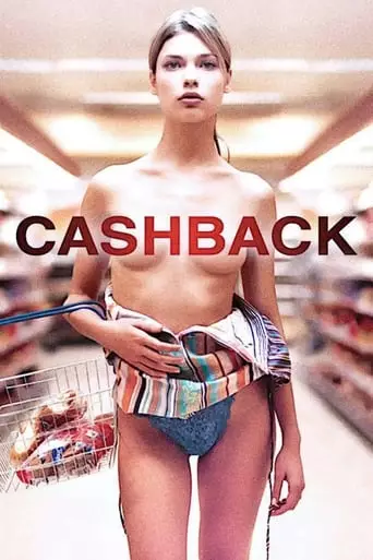 Cashback (2007) Watch Online