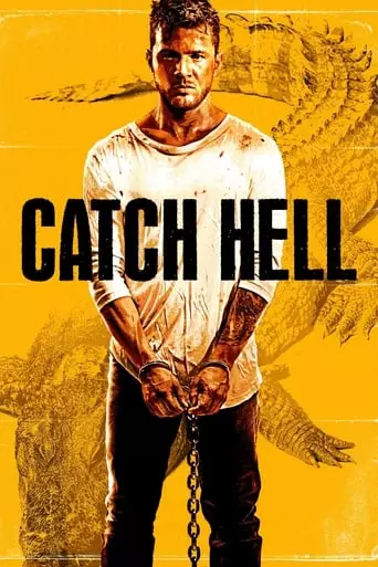 Catch Hell (2014) Watch Online
