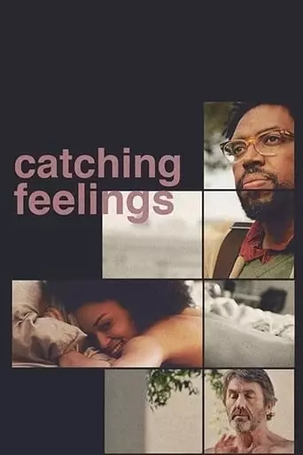 Catching Feelings (2017) Watch Online