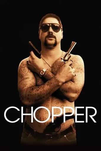 Chopper (2000) Watch Online