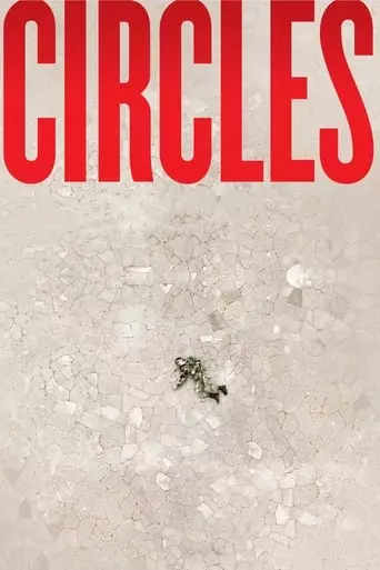 Circles (2013) Watch Online