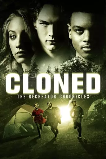 CLONED: The Recreator Chronicles (2012) Watch Online