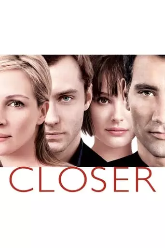 Closer (2004) Watch Online