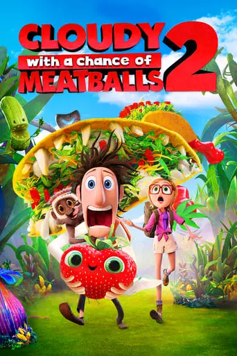 Cloudy with a Chance of Meatballs 2 (2013) Watch Online