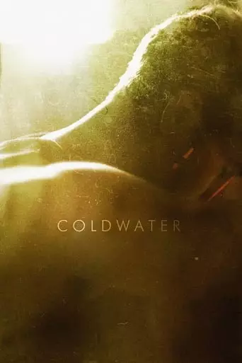 Coldwater (2013) Watch Online