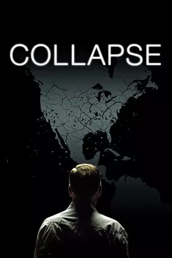 Collapse (2009) Watch Online
