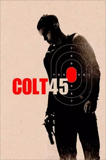 Colt 45 (2014) Watch Online