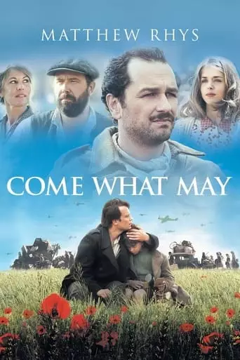Come What May (2015) Watch Online