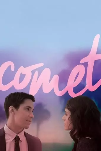 Comet (2014) Watch Online