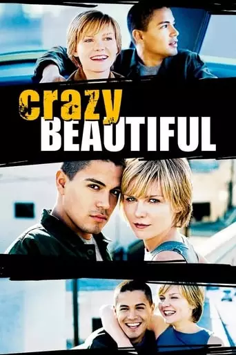 Crazy/Beautiful (2001) Watch Online