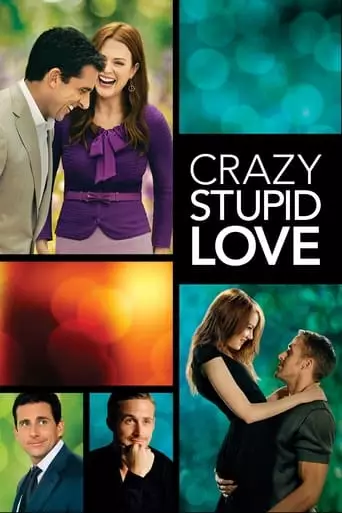 Crazy, Stupid, Love. (2011) Watch Online