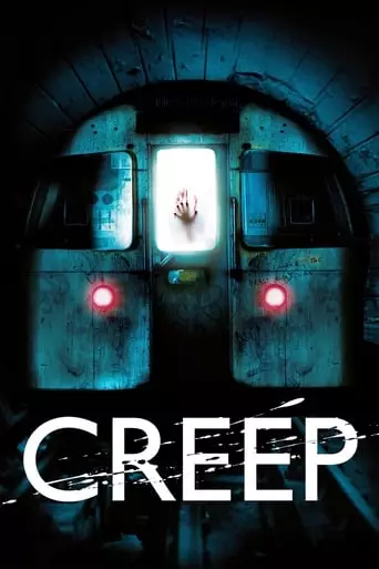 Creep (2004) Watch Online