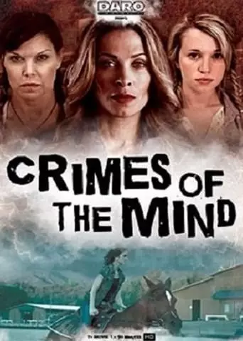 Crimes of the Mind (2014) Watch Online