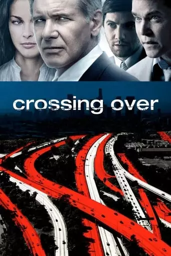Crossing Over (2009) Watch Online