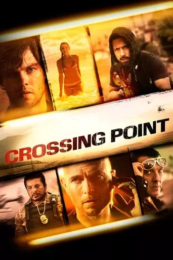 Crossing Point (2016) Watch Online