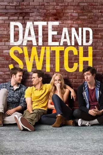 Date and Switch (2014) Watch Online