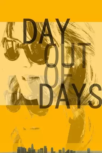 Day Out of Days (2015) Watch Online