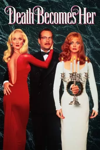 Death Becomes Her (1992) Watch Online