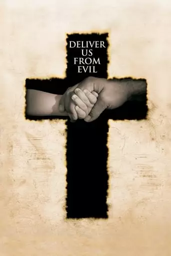 Deliver Us from Evil (2006) Watch Online