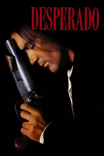 Desperado (1995) Watch Online