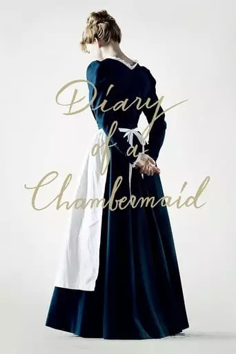 Diary of a Chambermaid (2015) Watch Online