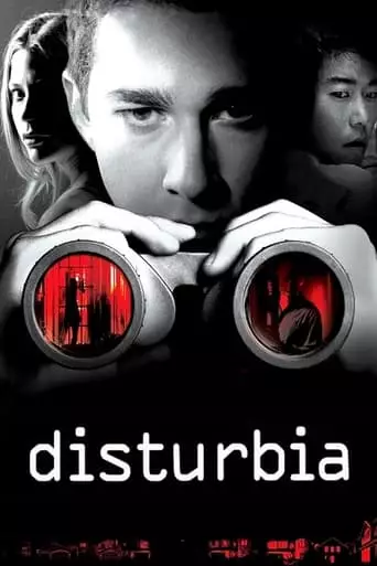 Disturbia (2007) Watch Online
