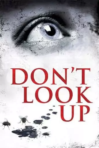 Don't Look Up (2009) Watch Online