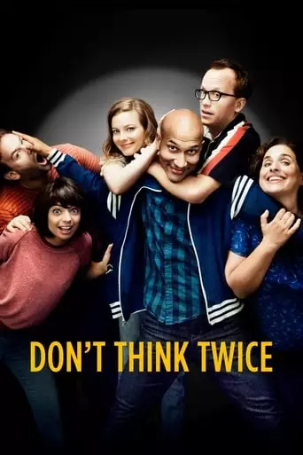 Don't Think Twice (2016) Watch Online