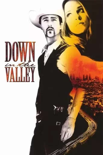 Down in the Valley (2005) Watch Online