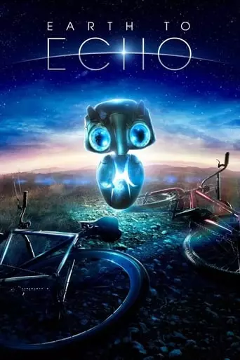 Earth to Echo (2014) Watch Online