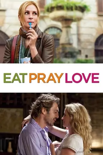 Eat Pray Love (2010) Watch Online