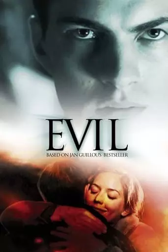 Evil (2003) Watch Online