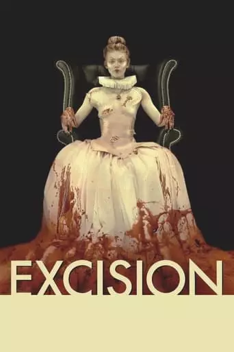 Excision (2012) Watch Online