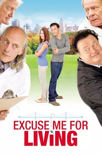 Excuse Me for Living (2012) Watch Online